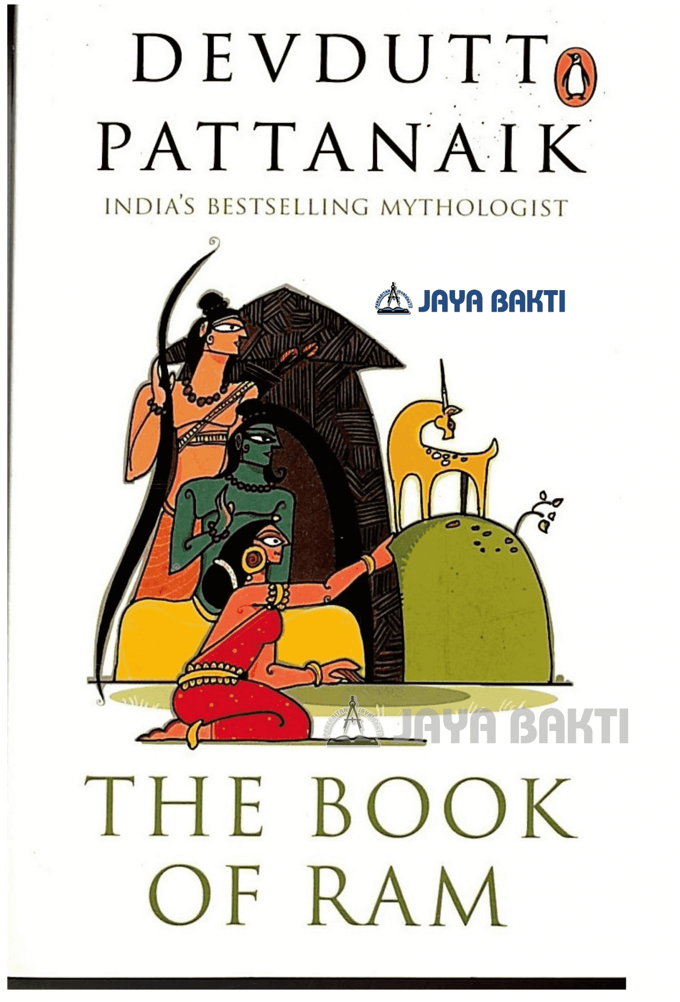 Devdutt Pattanaik The Book Of Ram Lord Rama Jaya Bakti