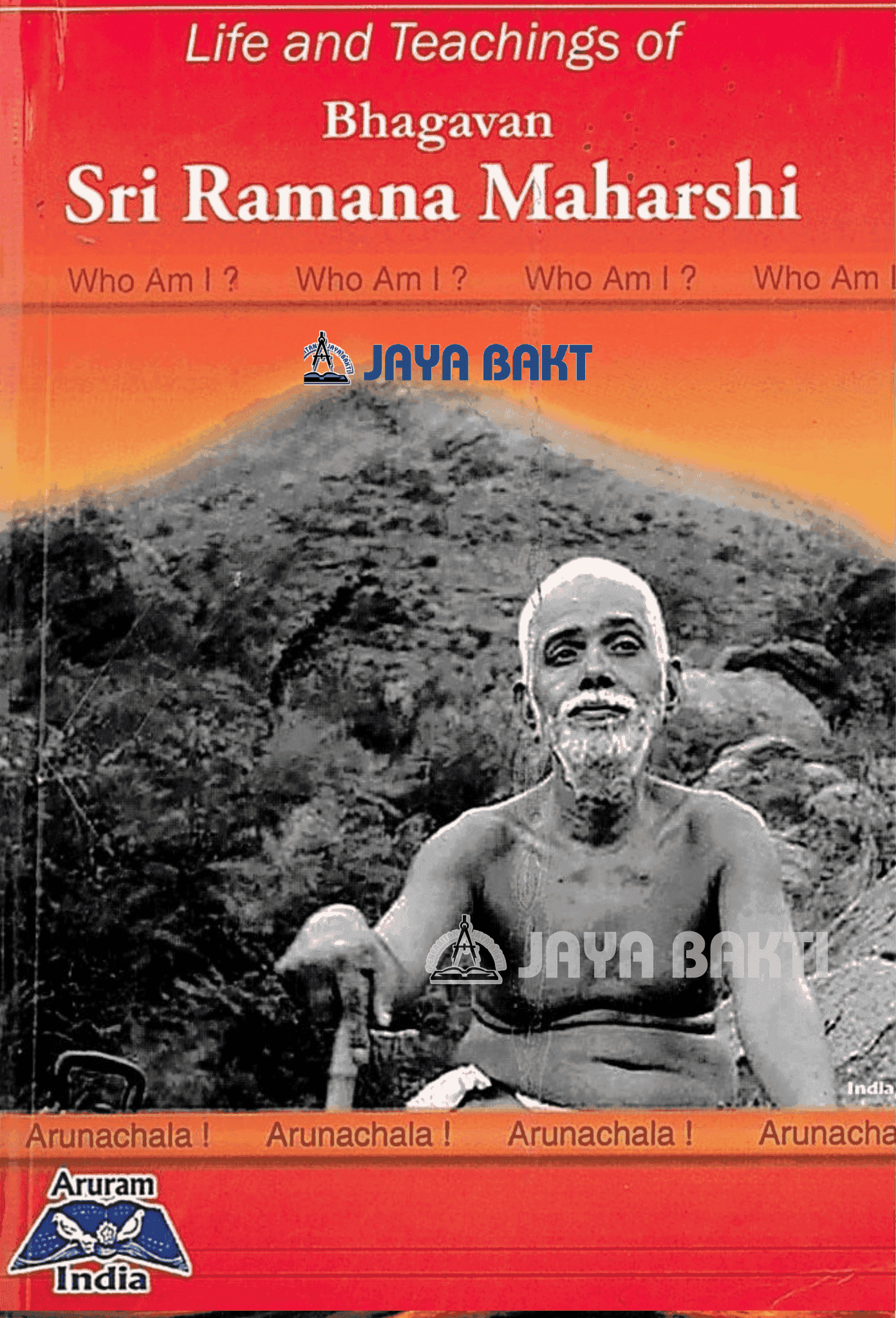 Bhagavan Sri Ramana Maharshi In English - Jaya Bakti