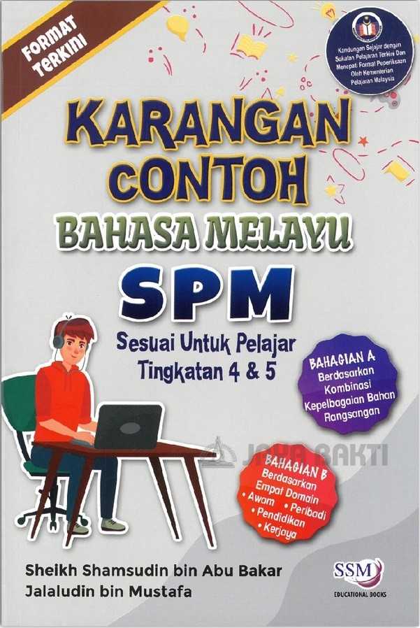 Karangan Contoh Bahasa Melayu SPM - Jaya Bakti